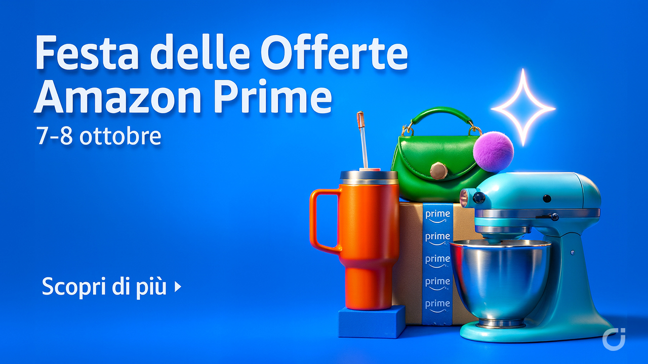 La Festa delle Offerte Prime 2025: il 7 ed 8 Ottobre torna l’evento di sconti Amazon!